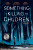 Something_is_Killing_the_Children_Vol_1
