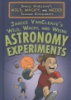 Janice_VanCleave_s_wild__wacky__and_weird_astronomy_experiments