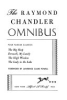 The_Raymond_Chandler_omnibus