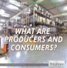 What_are_producers_and_consumers_