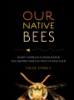 Our_native_bees