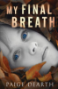 My_final_breath