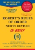 Robert_s_rules_of_order__newly_revised__in_brief