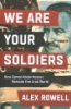 We_are_your_soldiers