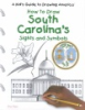 How_to_draw_South_Carolina_s_sights_and_symbols