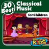 30_Best__Classical_Music_for_Children