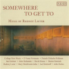 Somewhere_To_Get_To__Music_Of_Rodney_Lister