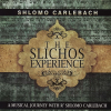 The_Slichos_experience
