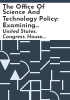 The_Office_of_Science_and_Technology_Policy