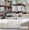 What_Are_Supply_and_Demand_
