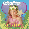 I_Wish_I_Were_a_Fairy