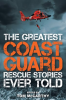 The_Greatest_Coast_Guard_Rescue_Stories_Ever_Told