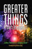 Greater_Things