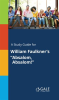 A_Study_Guide_for_William_Faulkner_s__Absalom__Absalom__