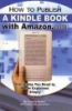 How_to_publish_a_Kindle_book_with_Amazon_com