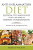 Anti-Inflammation_Diet__Critical_Tips_and_Hints_on_How_to_Eat_Healthy_and_Prevent_Inflammation