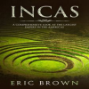 Incas__A_Comprehensive_Look_at_the_Largest_Empire_in_the_Americas