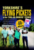 Yorkshire_s_Flying_Pickets_in_the_1984___85_Miners__Strike