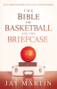 The_Bible__The_Basketball__and_The_Briefcase