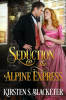Seduction_on_the_Alpine_Express