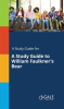 A_Study_Guide_To_William_Faulkner_s_Bear