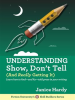 Understanding_Show__Don_t_Tell__And_Really_Getting_It_