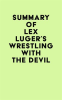 Summary_of_Lex_Luger_s_Wrestling_With_the_Devil