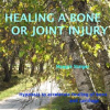 Healing_A_Bone_or_Joint_Injury