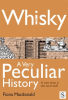Whisky__A_Very_Peculiar_History