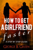 How_To_Get_A_Girlfriend_Faster