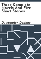 Three_complete_novels_and_five_short_stories