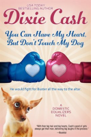 You_Can_Have_My_Heart__but_Don_t_Touch_My_Dog