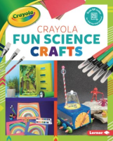 Crayola_fun_science_crafts
