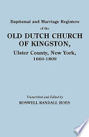 Baptismal_and_marriage_registers_of_the_Old_Dutch_Church_of_Kingston__Ulster_County__New_York__1660-1809