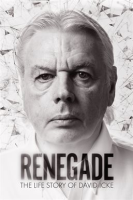 Renegade__The_Life_Story_of_David_Icke