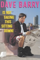 Dave_Barry_is_not_taking_this_sitting_down_