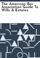 The_American_Bar_Association_guide_to_wills___estates