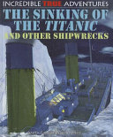 The_sinking_of_the_Titanic_and_other_shipwrecks