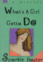 What_s_a_girl_gotta_do_