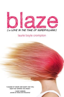 Blaze__or_Love_in_the_Time_of_Supervillains_