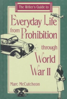 Writer_s_guide_to_everyday_life_from_prohibition_through_World_War_II