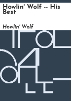 Howlin__Wolf_--_his_best