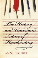 The_history_and_uncertain_future_of_handwriting